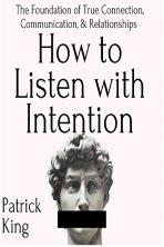 How To Listen With Intention
